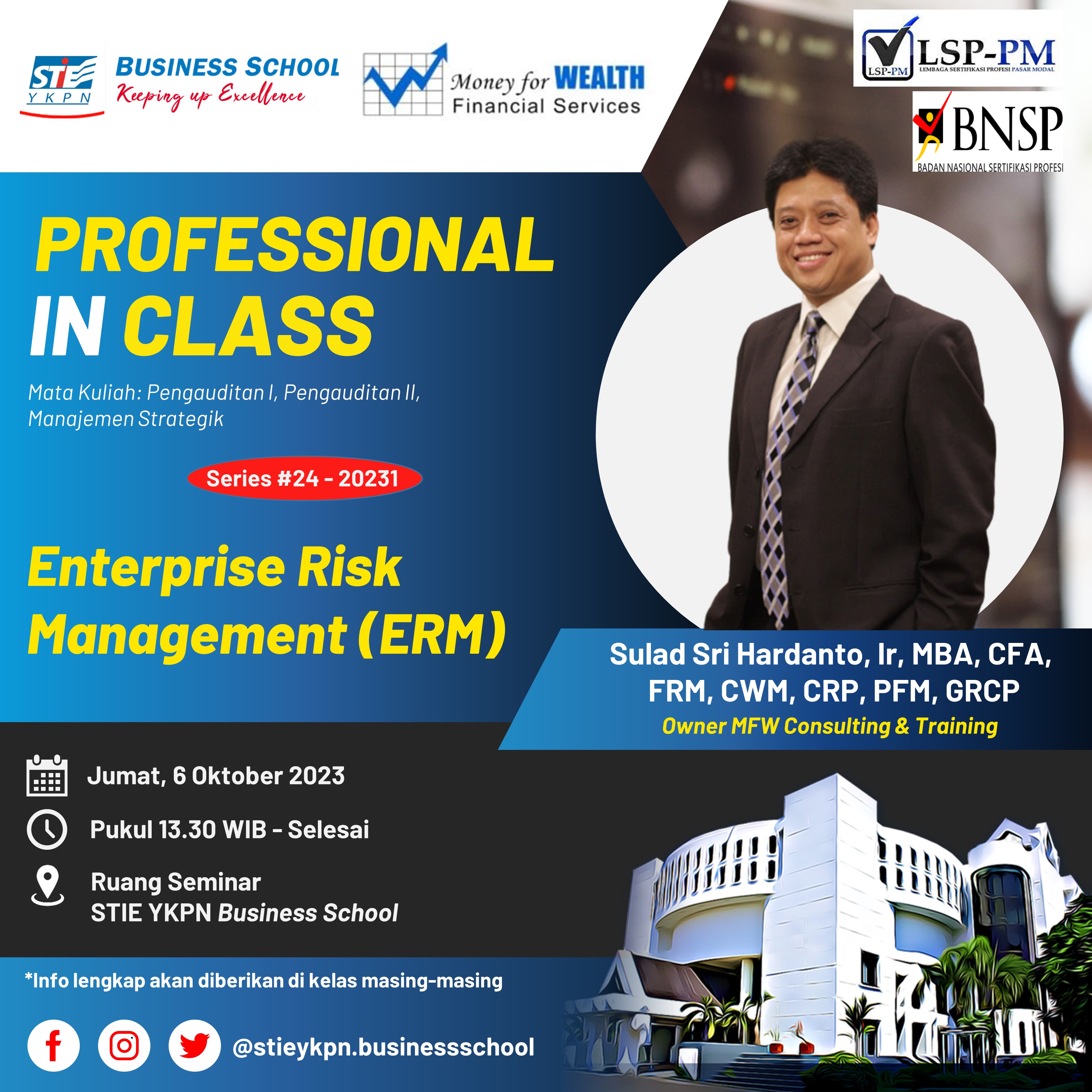 KULIAH UMUM: Professional in Class - Enterprise Risk Management (ERM)