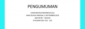 PENGUMUMAN UJIAN BAHASA INDONESIA (A1)