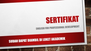 Pengumuman - Pengambilan Sertifikat  English For Professional Development