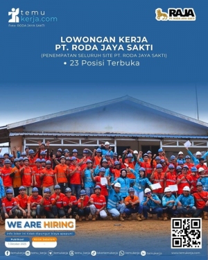 PT Roda Jaya Sakti - We Are Hiring
